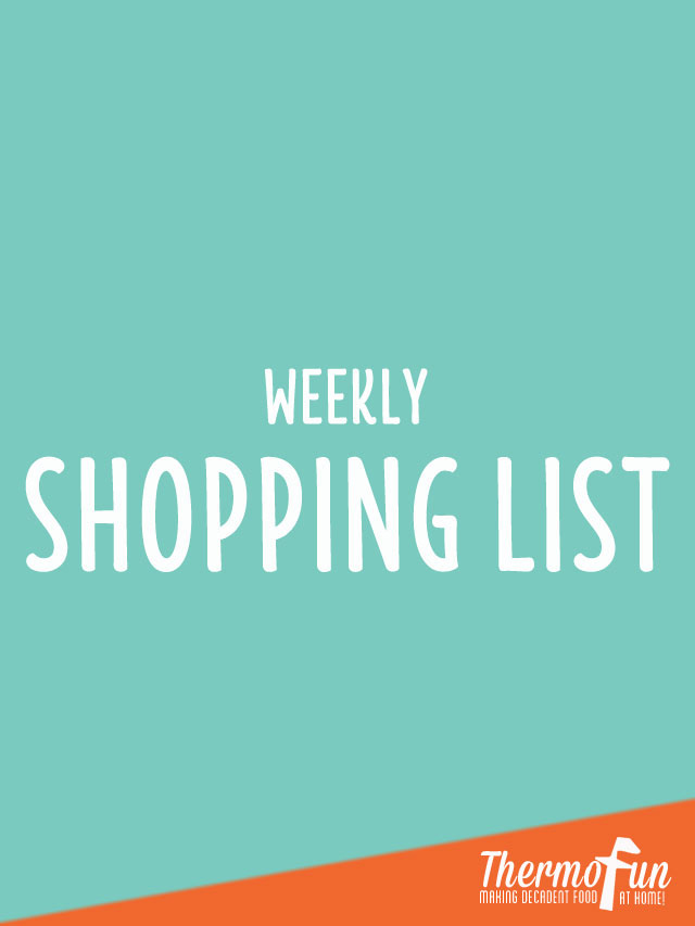 Thermomix weekly shopping list